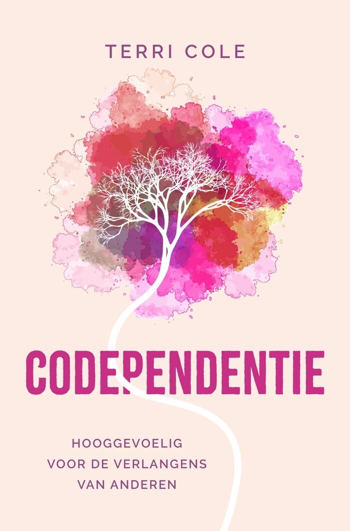 Codependentie: Hooggevoelig voor de verlangens van anderen book