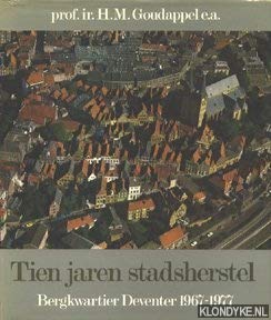 Tien jaren stadsherstel. Bergkwartier Deventer 1967-1977 Books