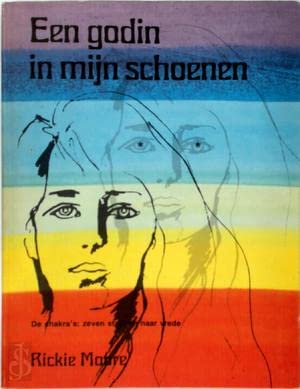 Een godin in mijn schoenen: de chakra's : zeven stappen naar vrede Medicine