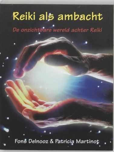 Reiki als ambacht: de onzichtbare wereld achter reiki book