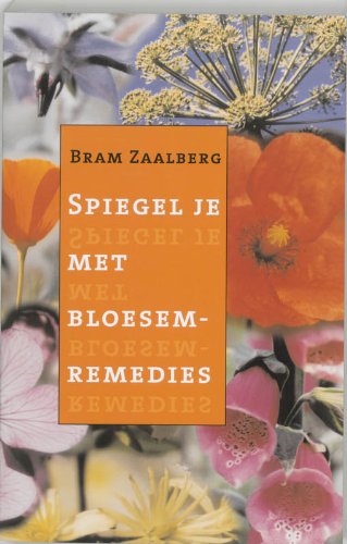 Spiegel je met bloesemremedies book