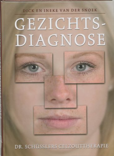 Gezichtsdiagnose: dr. Schussler's celzouttherapie: Dr. Schüsslers celzouttherapie Medicine