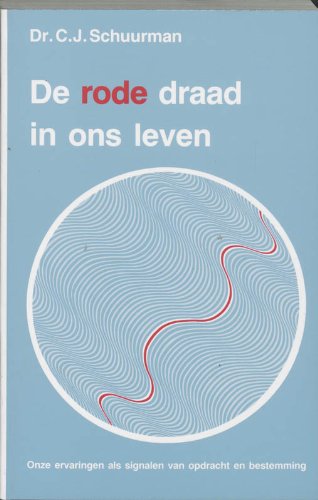 De rode draad in ons leven: onze ervaringen als signalen van opdracht en bestemming book