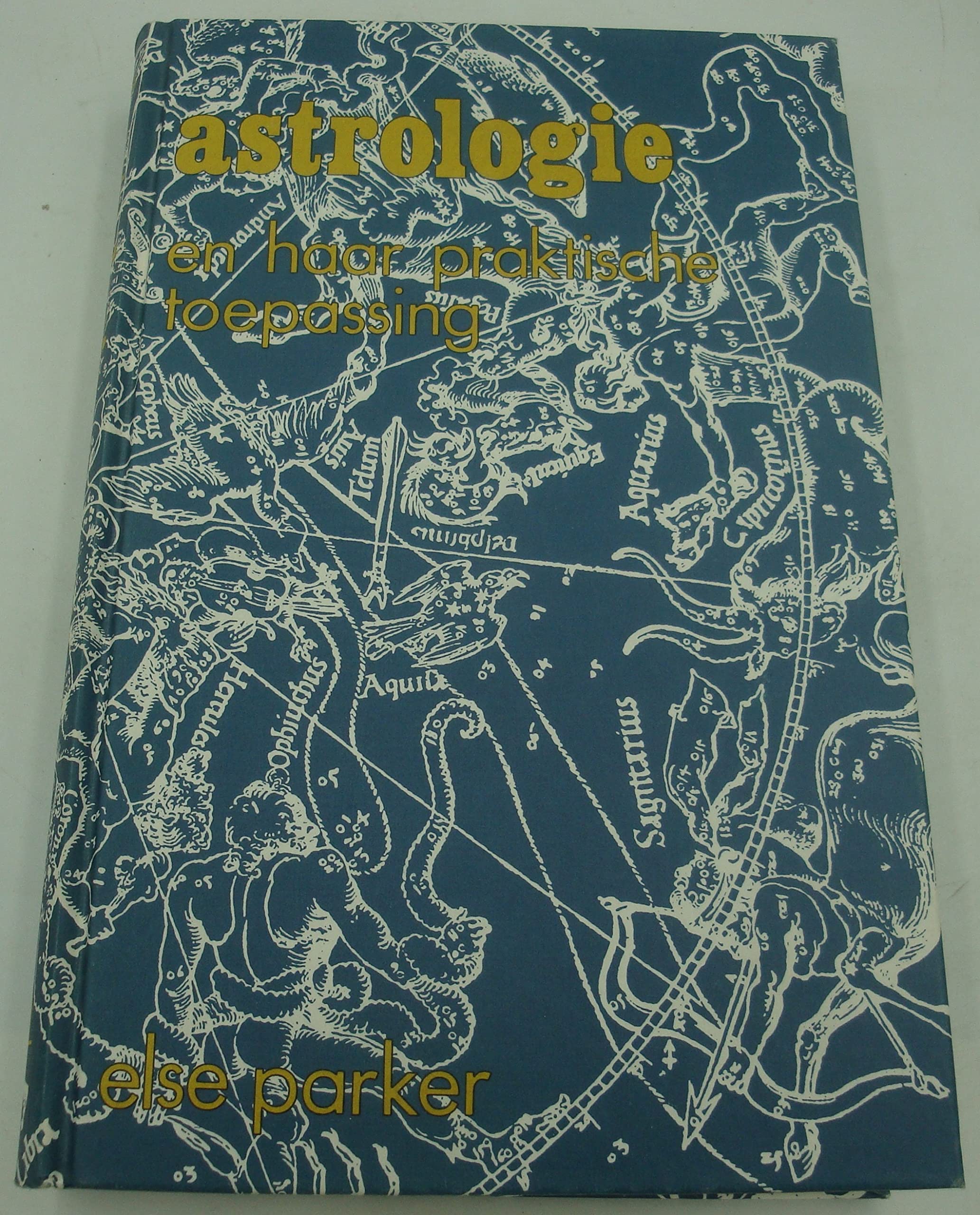 ASTROLOGIE EN HAAR PRAKTISCHE TOEPASSING Religion & Esotericism