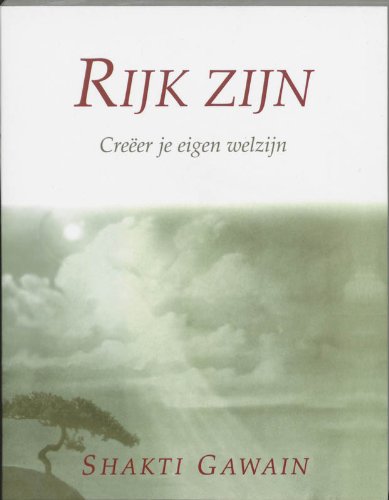 Rijk zijn: creëer je eigen welzijn book