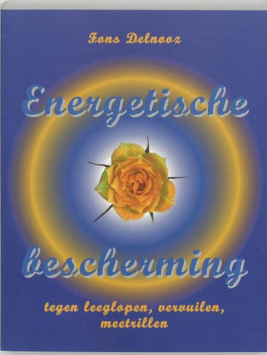 Energetische bescherming: tegen leeglopen, vervuilen, meetrillen Medicine
