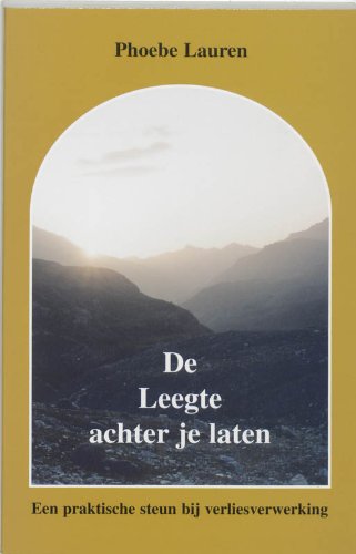 De leegte achter je laten: een praktische steun bij verliesverwerking book