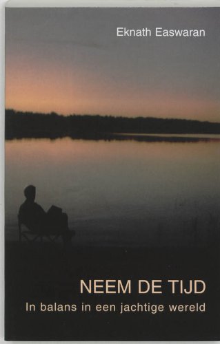 Neem de tijd: in balans in een jachtige wereld Books