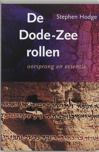 De Dode-Zeerollen: oorsprong en essentie Religion & Esotericism
