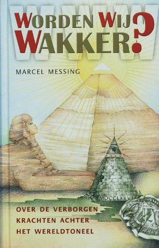 Worden wij wakker?: over de verborgen krachten achter het wereldtoneel book