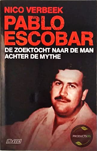 Pablo Escobar: de zoektocht naar de man achter de mythe Books