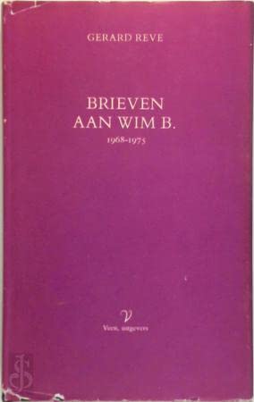 Brieven aan Wim B. 1968-1975 Contemporary literature