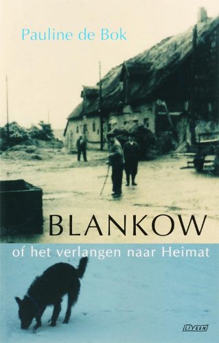 Blankow: of het verlangen naar Heimat Contemporary literature