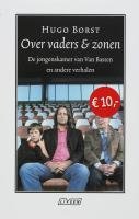 Over vaders en zonen: de jongenskamer van van Basten en andere verhalen Contemporary literature
