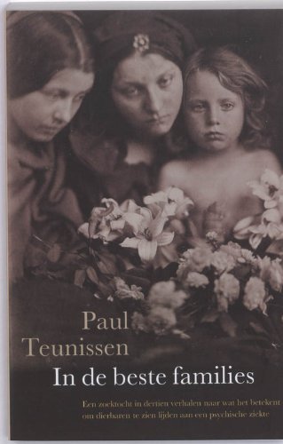 In de beste families: wat psychische problemen met dierbaren doen book