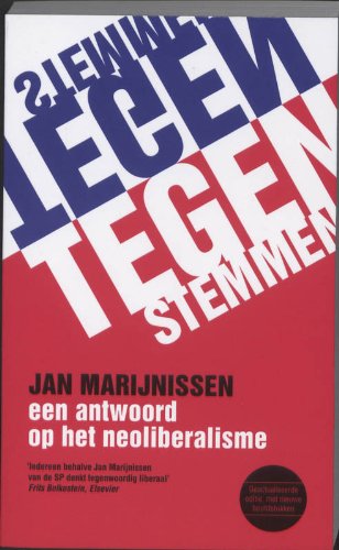 Tegen-stemmen: een antwoord op het neoliberalisme Politics & History