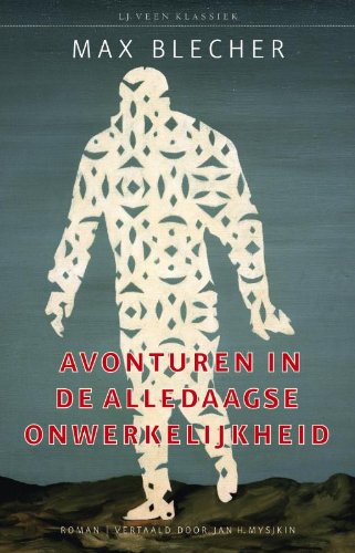 Avonturen in de alledaagse onwerkelijkheid: roman (Veen klassiek) Contemporary literature