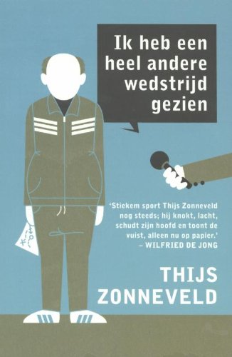 Ik heb een heel andere wedstrijd gezien book
