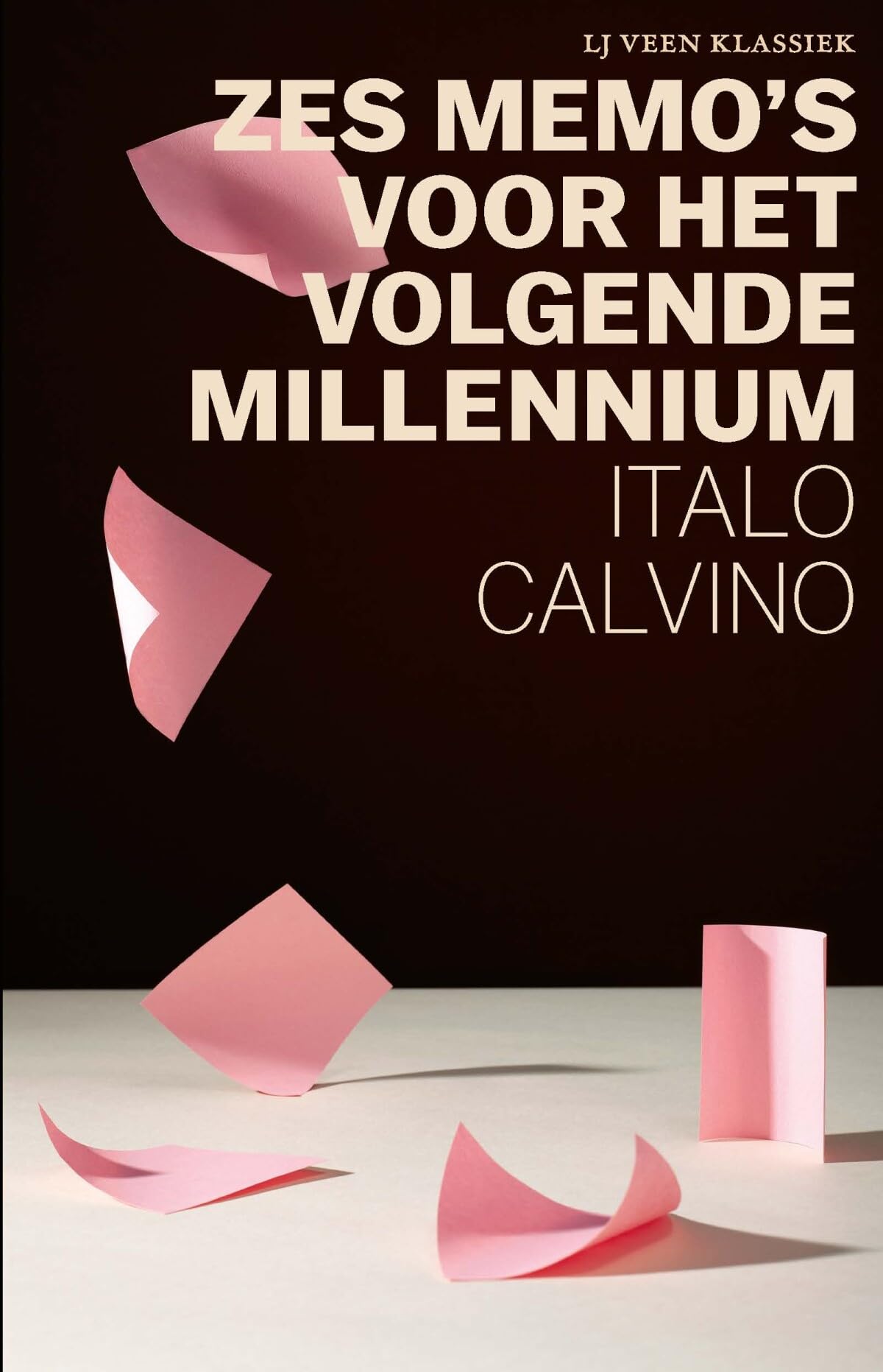 Zes memo's voor het volgende millennium (L.J. Veen klassiek) Essays & Short Stories