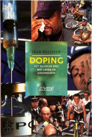Doping: het duivelse spel met leven en gezondheid book