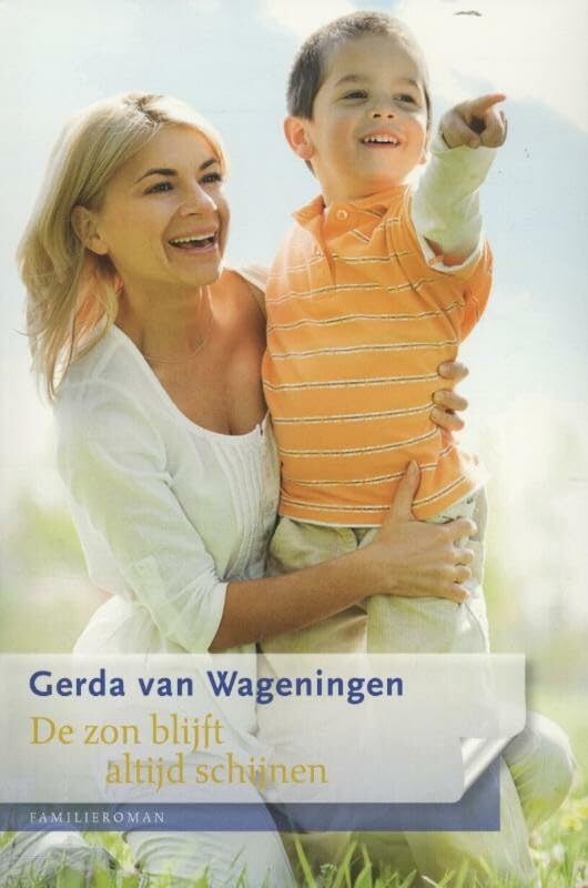 De zon blijft altijd schijnen book