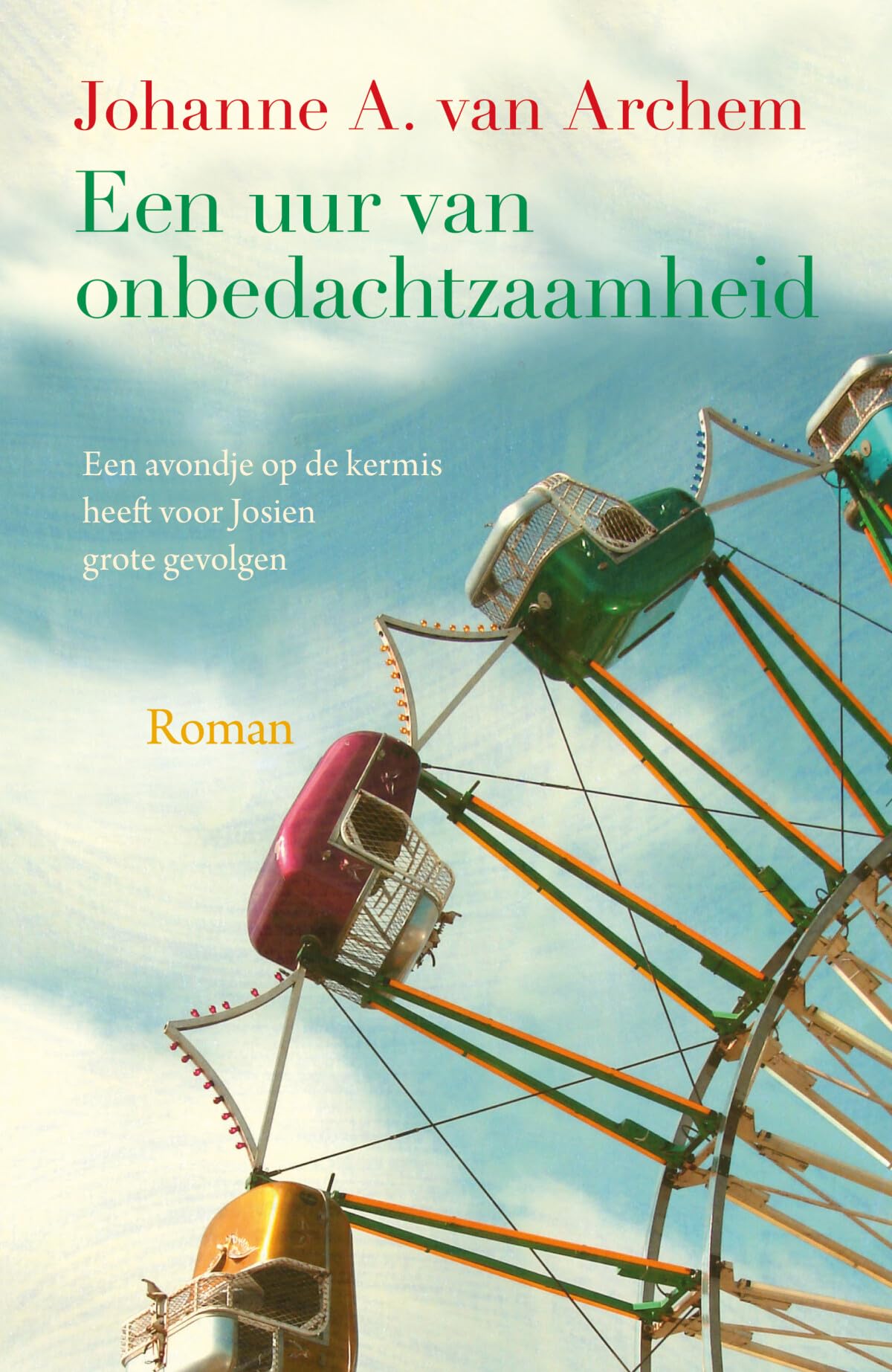 Een uur van onbedachtzaamheid Historical Fiction