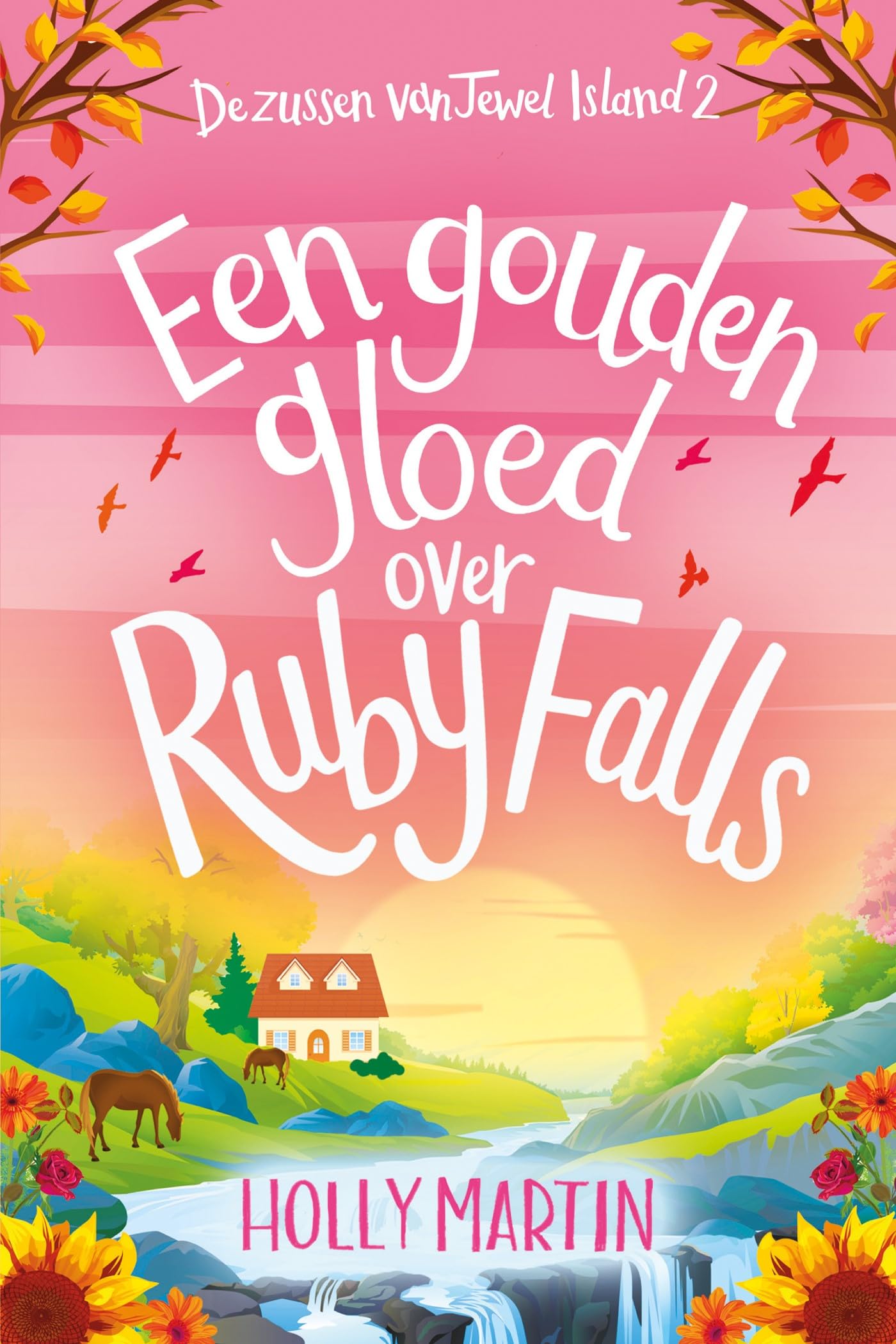 Een gouden gloed over Ruby Falls (De zussen van Jewel Island, 2) Contemporary literature