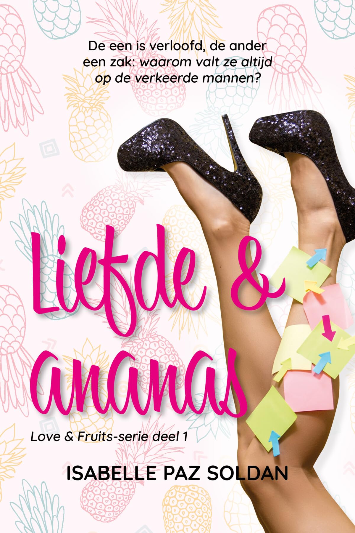 Liefde & ananas (Love & fruits, 1) Contemporary literature