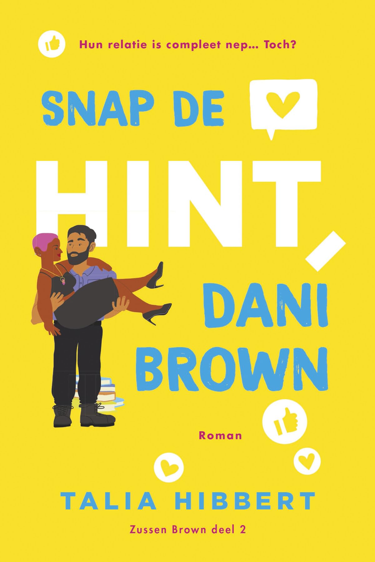 Snap de hint, Dani Brown (Zussen Brown-serie, 2) Contemporary literature