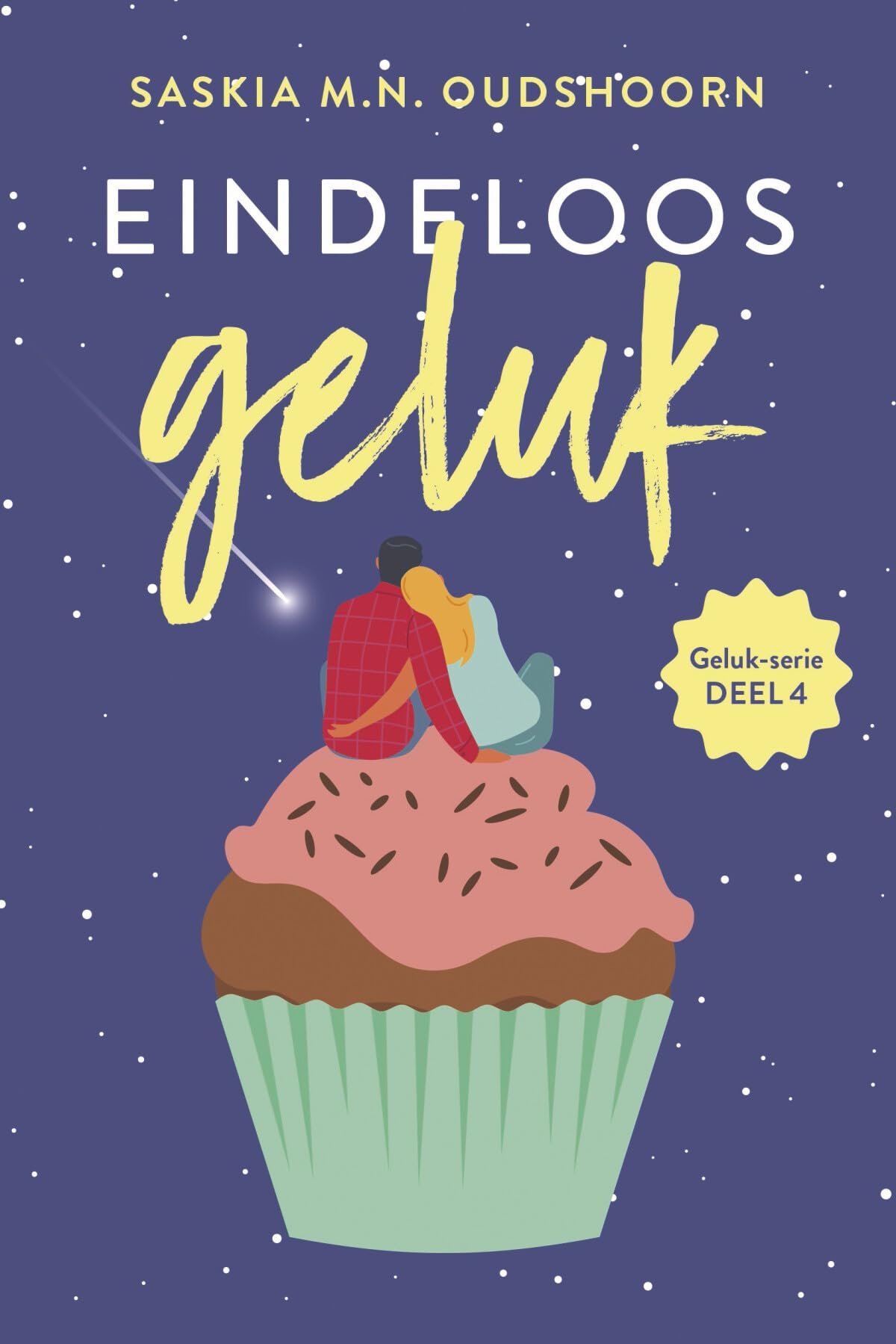 Eindeloos geluk: Geluk-serie deel 4 (Geluk, 4) Contemporary literature