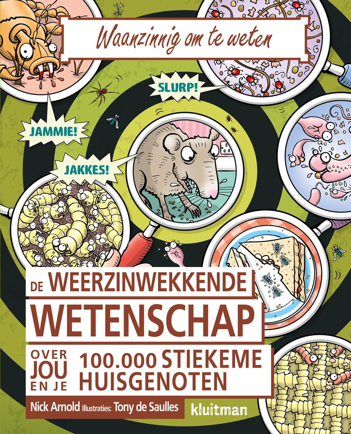 De weerzinwekkende wetenschap over jou en je 100.000 stiekeme huisgenoten book