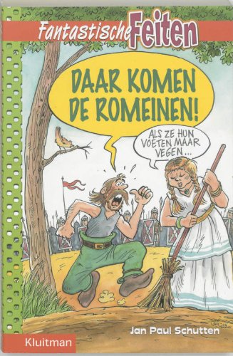 Daar komen de Romeinen / druk 1 (Fantastische feiten) Children's books