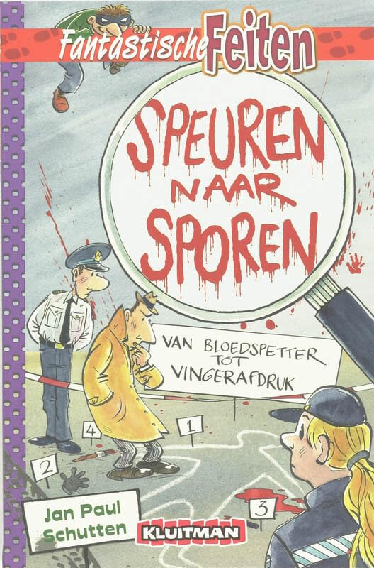 Speuren naar sporen: Van bloedspetter tot vingerafdruk book