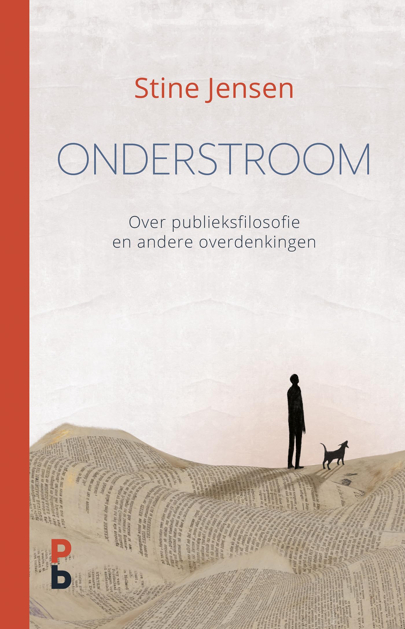Onderstroom: over publieksfilosofie en andere overdenkingen Philosophy