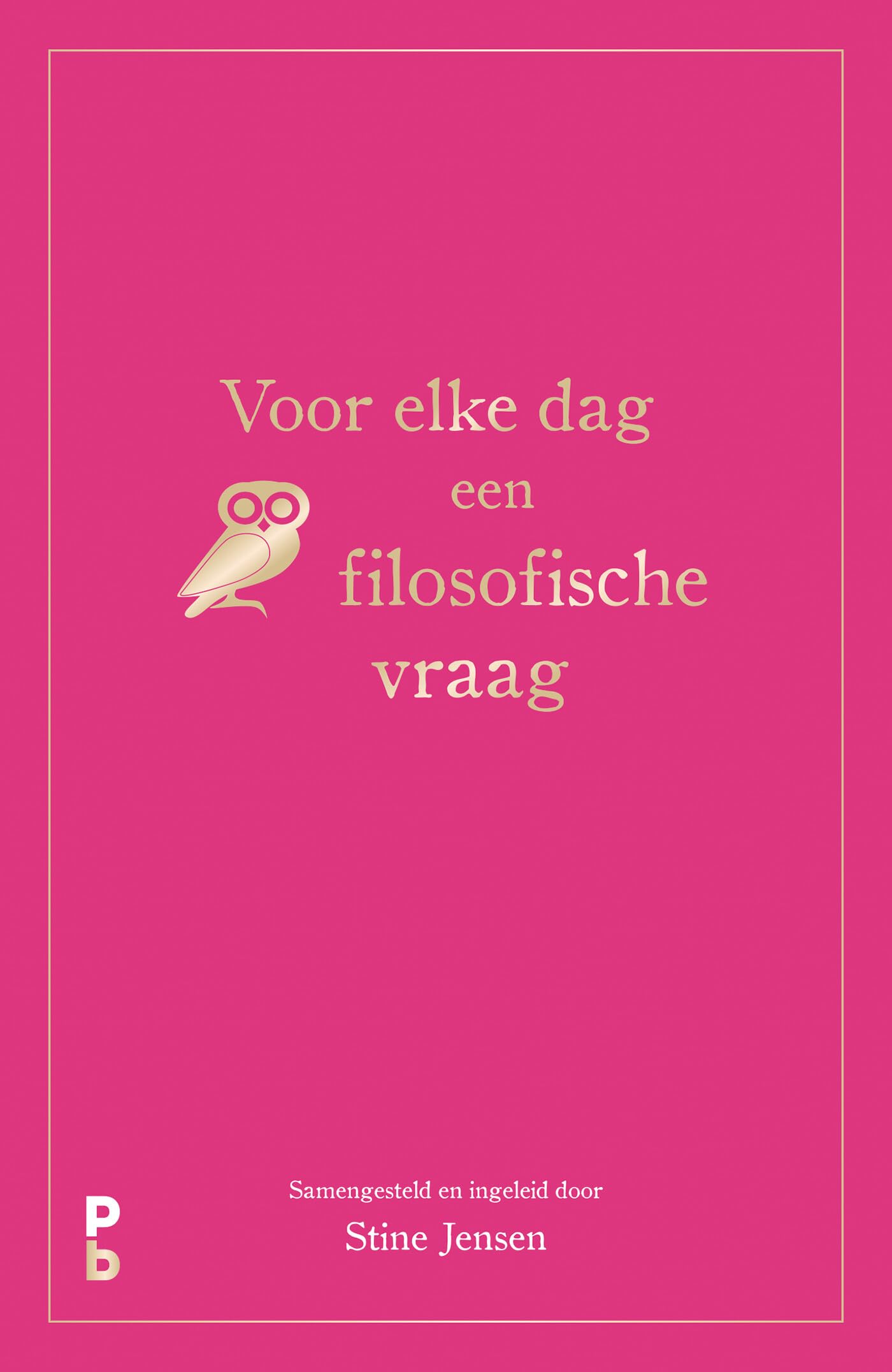 Voor elke dag een filosofische vraag book