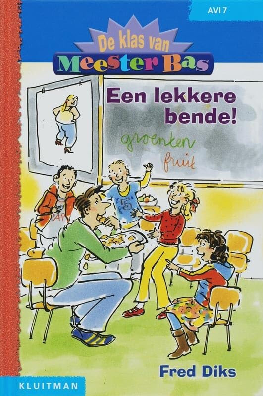 KLAS VAN MEESTER BAS EEN LEKKERE BENDE (De klas van meester Bas) Non-fiction