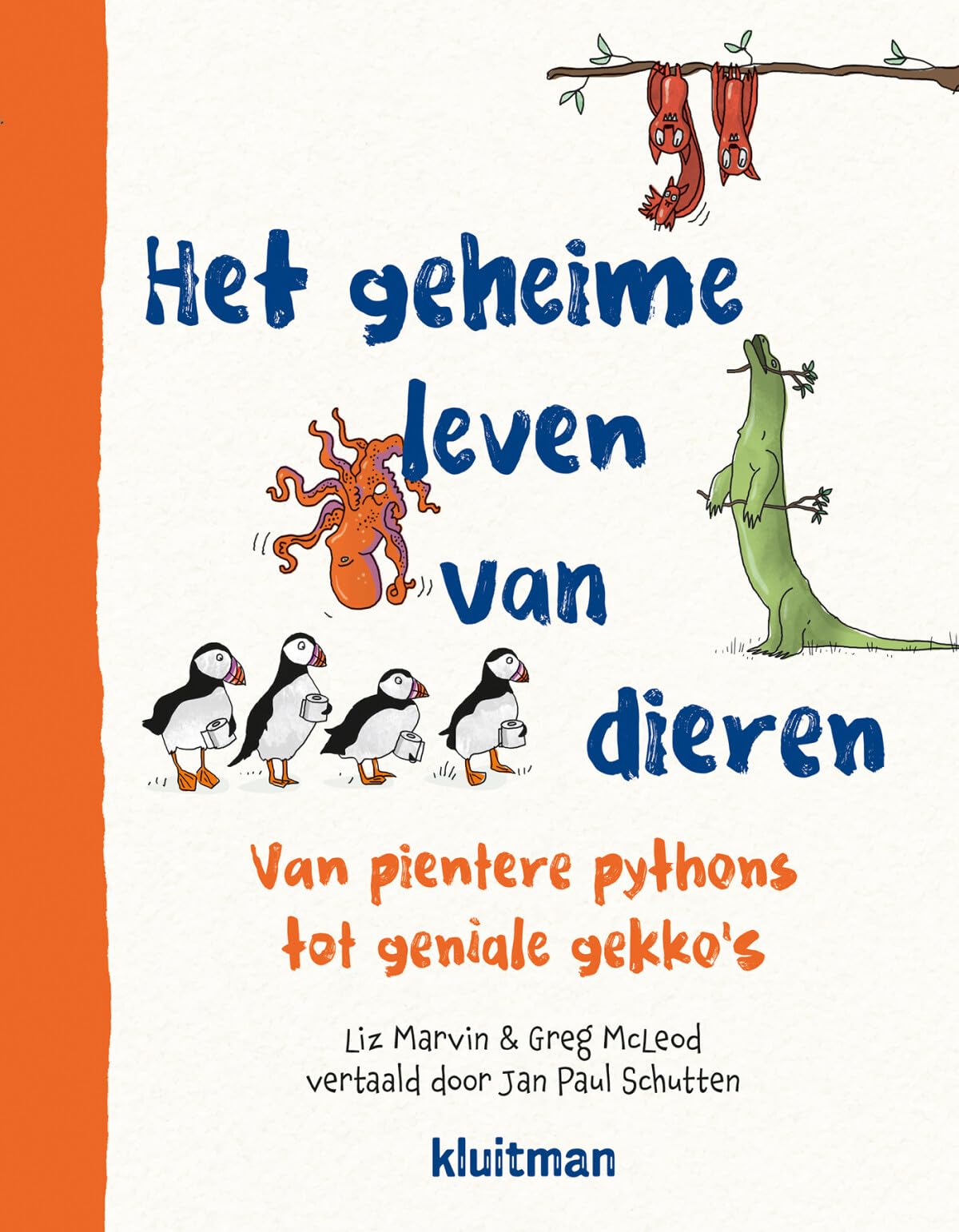 Het geheime leven van dieren: van pientere pythons tot geniale gekko's book