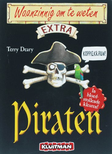 Piraten (Waanzinnig om te weten Extra) Non-fiction