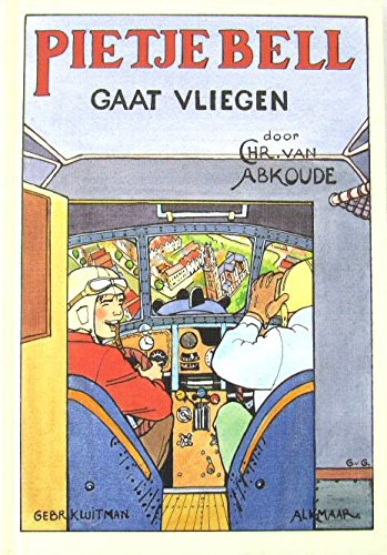 Pietje Bell gaat vliegen (Pietje Bell serie) Books