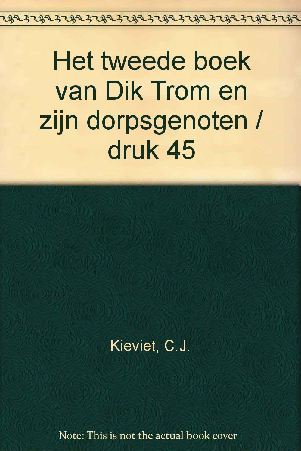 Het tweede boek van Dik Trom en zijn dorpsgenoten (Dik Tromserie) Books
