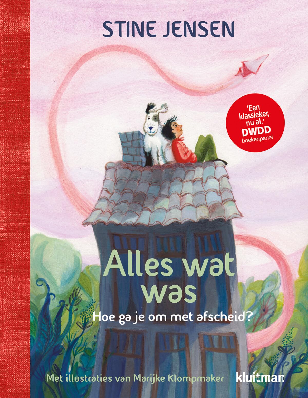 Alles wat was: hoe ga je om met afscheid? book