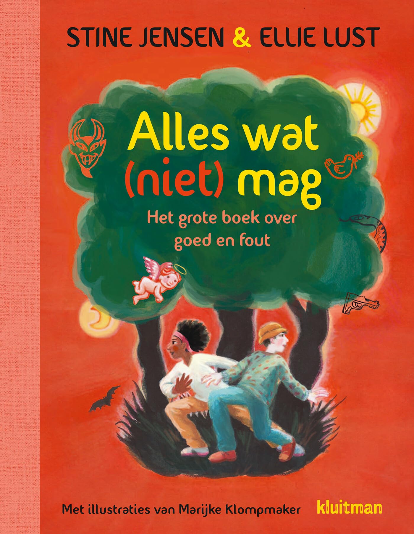 Alles wat (niet) mag: het grote boek over goed en fout book