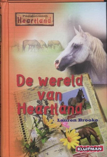 De wereld van Heartland (Paardenranch Heartland) Novels & Short Stories