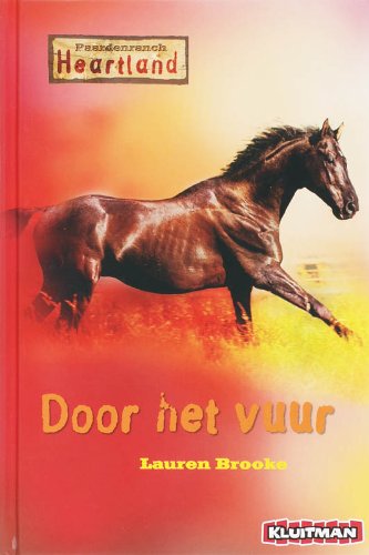 Door het vuur (Paardenranch Heartland, 7) Novels & Short Stories