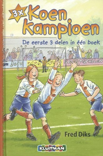 3x Koen Kampioen: de eerste 3 delen in één boek book