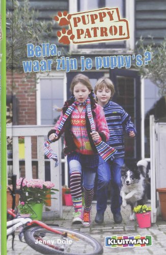 Puppy patrol Bella, waar zijn je puppy's? book
