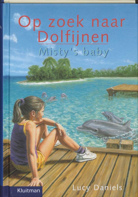Misty's baby (Op zoek naar dolfijnen) Novels & Short Stories