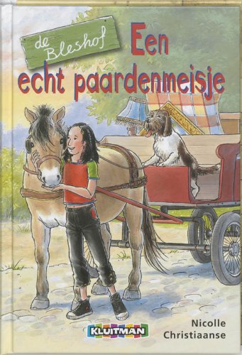Een echt paardenmeisje (De Bleshof) Novels & Short Stories