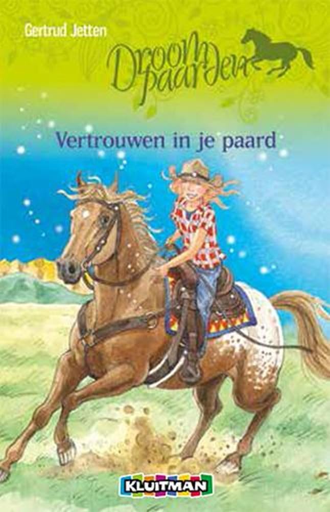 Vertrouwen in je paard (Droompaarden, 5) Novels & Short Stories
