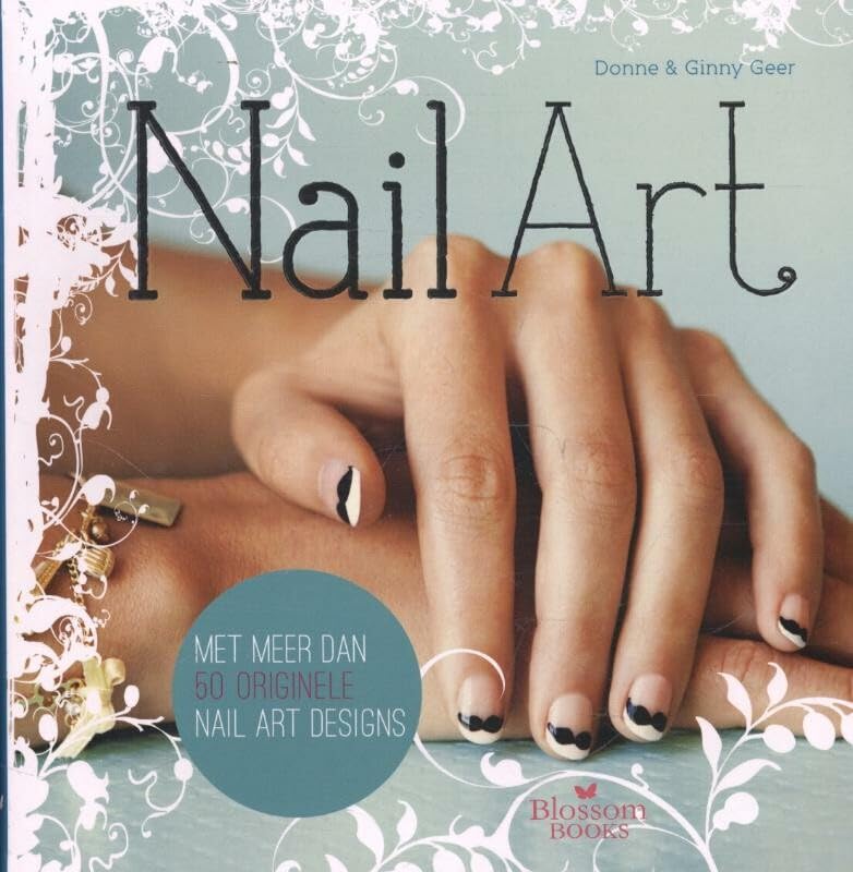 Nail art: met meer dan 50 originele nail art designs book